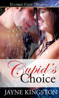 Jayne Kingston [Kingston, Jayne] — Cupid's Choice