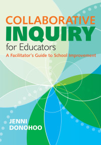 Jenni Donohoo; — Collaborative Inquiry for Educators