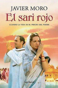 Javier Moro — El Sari Rojo