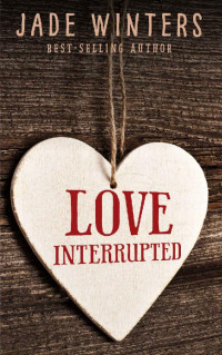 Jade Winters — Love Interrupted