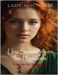Lady McNoble — Una Sassenach en las Highlands (Spanish Edition)
