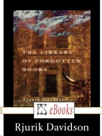 Rjurik Davidson — The Library of Forgotten Books