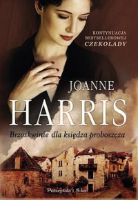 Joanne Harris — Brzoskwinie Dla Księdza Proboszcza