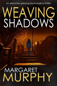 Margaret Murphy — Weaving shadows