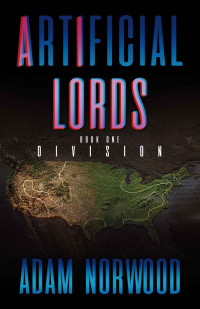 Adam Norwood — Artificial Lords I: Division