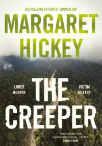 Margaret Hickey — The Creeper