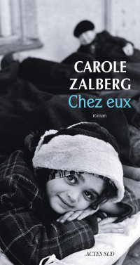 Carole Zalberg — Chez eux