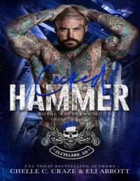 Chelle C. Craze & Eli Abbott — Cocked Hammer (RBMC: Cleveland, Ohio Chapter Book 4)