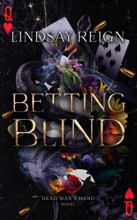 Lindsay Reign — Betting Blind