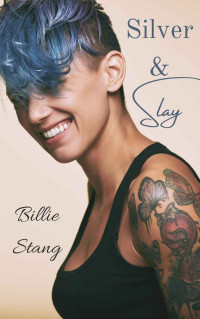Billie Stang [Stang, Billie] — Silver & Slay