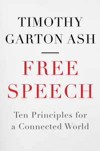 Timothy Garton Ash — Free Speech