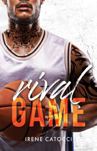 Irene Catocci — Rival Game (Italian Edition)