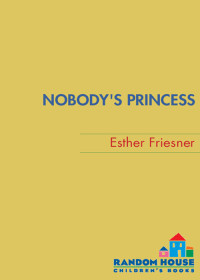 Esther Friesner — Nobody's Princess