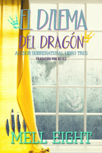 Mell Eight — El dilema del dragón (no oficial)