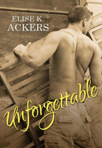 Ackers, Elise K. — Unforgettable