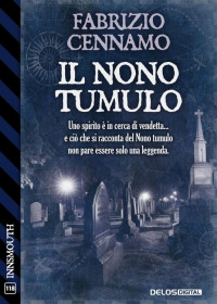 Fabrizio Cennamo — Il nono tumulo