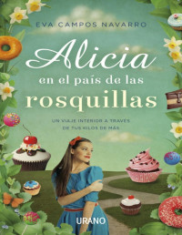 Eva Campos — Alicia en El País De Las Rosquillas