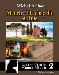 Michel Arlhac — Meutre à la Chapelle Sixtine