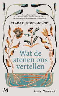 Clara Dupont-Monod — Wat de stenen ons vertellen