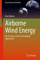 Uwe Ahrens — Airborne Wind Energy : An Overview of the Technological Approaches