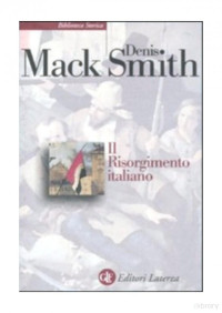 Denis Mack Smith — Il Risorgimento italiano