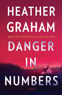 Heather Graham — Danger in Numbers