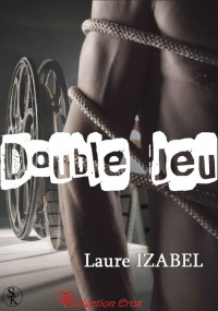 Laure IZABEL [Izabel, Laure] — Double jeu