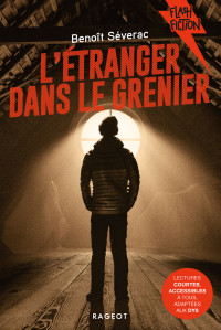 Benoît Séverac — L'étranger dans le grenier