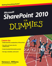 Vanessa L. Williams — Microsoft SharePoint 2010 For Dummies