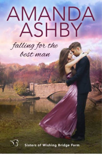 Amanda Ashby [Ashby, Amanda] — Falling for the Best Man