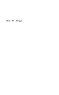 Mark Evan Bonds — Music as Thought: Listening to the Symphony in the Age of Beethoven
