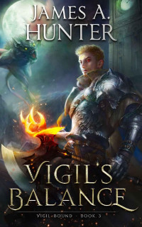 James Hunter — Vigil's Balance: A LitRPG Adventure