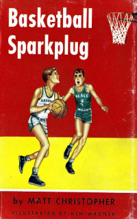 Christopher, Matt — Basketball Sparkplug