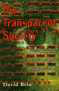 David Brin — The Transparent Society