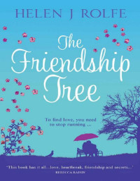 Helen J Rolfe — The Friendship Tree