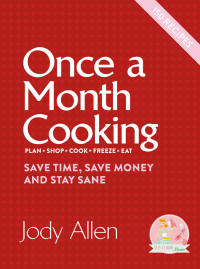 Jody Allen [Allen, Jody] — Once a Month Cooking