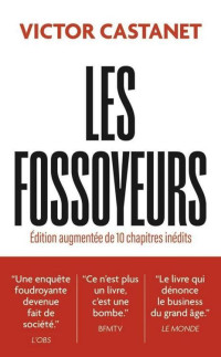 Castanet Victor — Les fossoyeurs (Édition augmentée de 10 chapitres inédits)