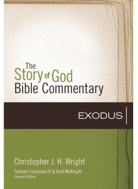 Christopher J. H. Wright; — Exodus