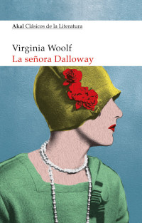 Virginia Woolf — La señora Dalloway