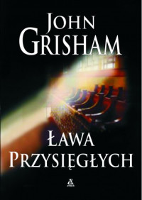 Grisham John — 06_Ława przysięgłych(1996)