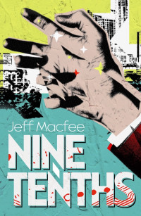 Jeff Macfee — Nine Tenths
