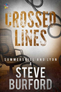 Steve Burford — Crossed Lines (Summerskill and Lyons Book 4)