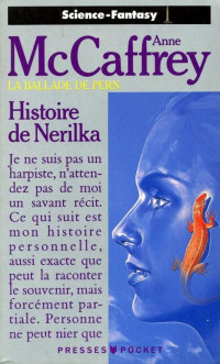 Anne McCaffrey — La ballade de Pern Tome 9 : Histoire de Nerilka