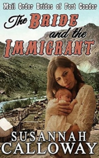Susannah Calloway — The Bride and the Immigrant