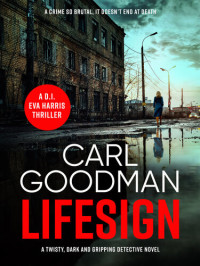 Carl Goodman — Lifesign