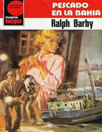 Ralph Barby — Pescado en la bahía