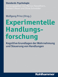 Wolfgang Prinz — Experimentelle Handlungsforschung