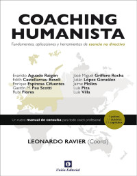 Leonardo Ravier — Coaching Humanista: Fundamentos, aplicaciones y herramientas de esencia no directiva (Acción, Mercado, Creatividad) (Spanish Edition)