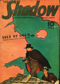 Maxwell Grant — The Shadow 179 The Isle of Gold