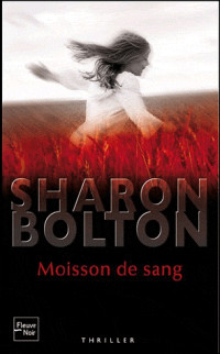 Bolton, Sharon — Moisson de sang